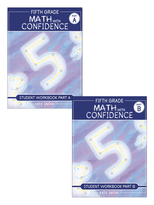 Fifth Grade Math with Confidence Student Workbook Bundle - Kate Snow