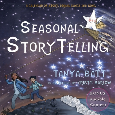 Seasonal Storytelling - Tanya Batt