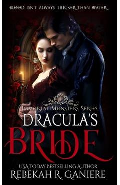 Coperta cărții 'Dracula's Bride - Rebekah R. Ganiere'