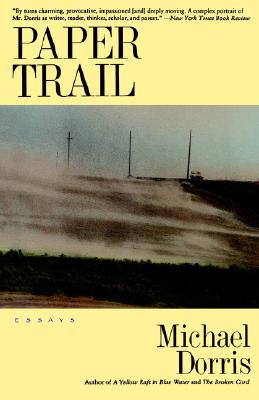 Paper Trail - Michael Dorris