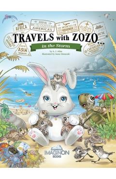 Coperta cărții 'Travels with Zozo...in the Storm - A. J. Atlas'