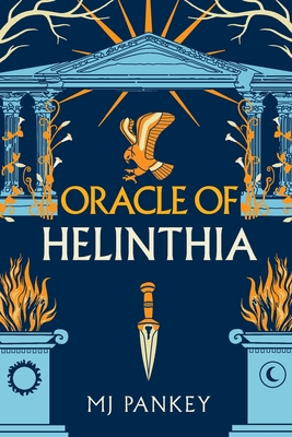 Oracle of Helinthia: The Gripping Tale of Gods and Mortals in Ancient Greece continues! - Mj Pankey