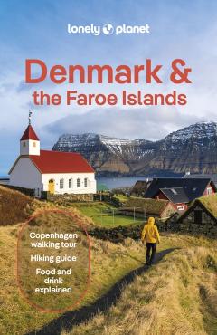 Lonely Planet Denmark & the Faroe Islands - Lonely Planet