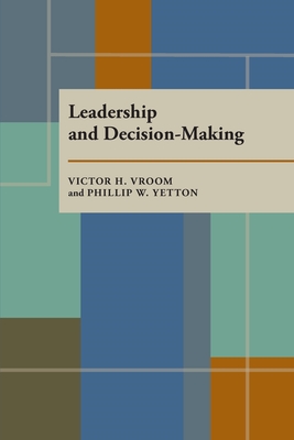 Coperta cărții 'Leadership and Decision-Making - Victor Vroom'