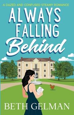 Always Falling Behind - Beth Gelman