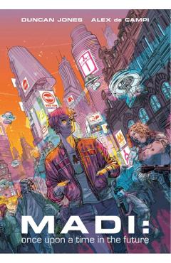 Madi: Once Upon a Time in the Future