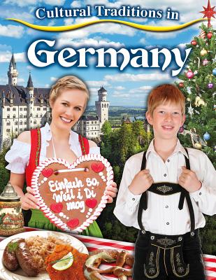 Cultural Traditions in Germany - Lynn Peppas