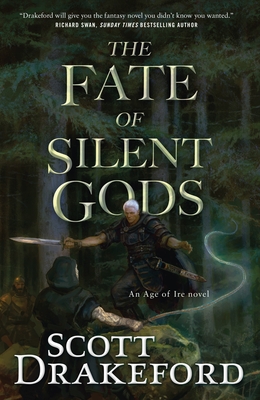 The Fate of Silent Gods - Scott Drakeford