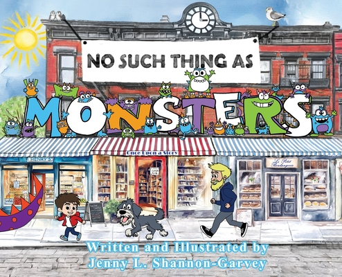 No Such Thing as Monsters - Jenny L. Shannon-garvey