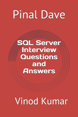 SQL Server Interview Questions and Answers: Updated 2021 - Vinod Kumar