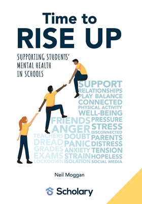 Time to RISE Up: Supporting Students' Mental Health in Schools - Elizabeth Durden-myers