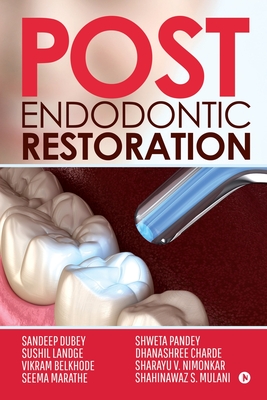 Coperta cărții 'Post Endodontic Restoration -'