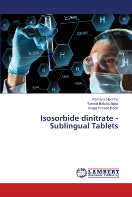 Isosorbide dinitrate - Sublingual Tablets - Ramana Hechhu