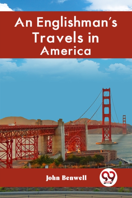 An Englishman's Travels in America - 