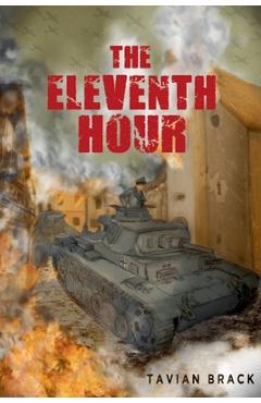 Coperta cărții 'The Eleventh Hour - Tavian Brack'