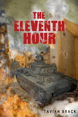 The Eleventh Hour - Tavian Brack