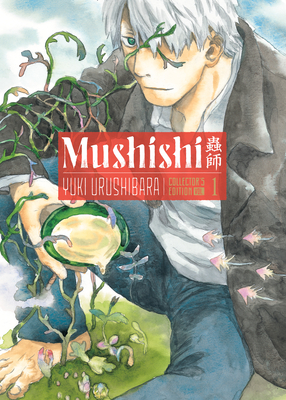 Mushishi Collector's Edition 1 - Yuki Urushibara