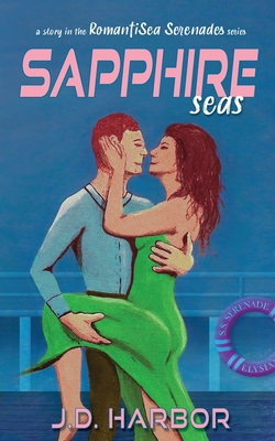 Sapphire Seas - J. D. Harbor