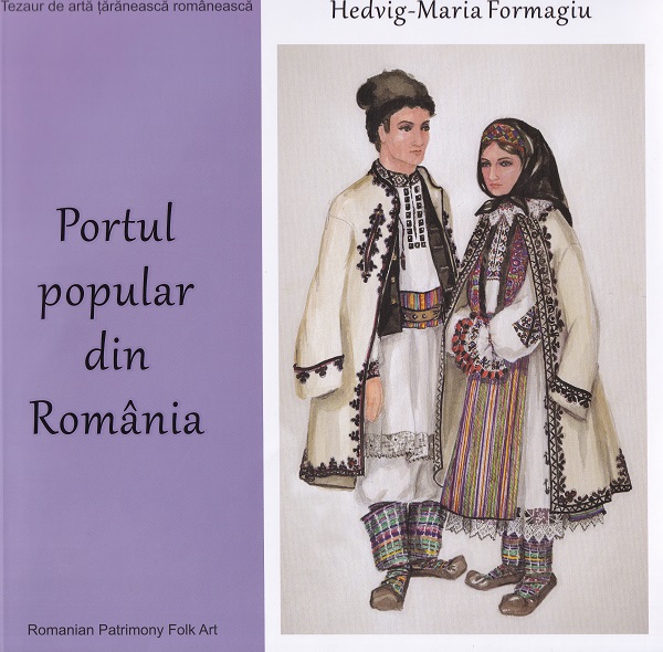 Portul popular din Romania - Hedvig-Maria Formagiu