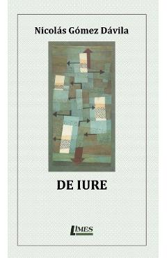 Poza produsului De iure - Nicolas Gomez Davila
