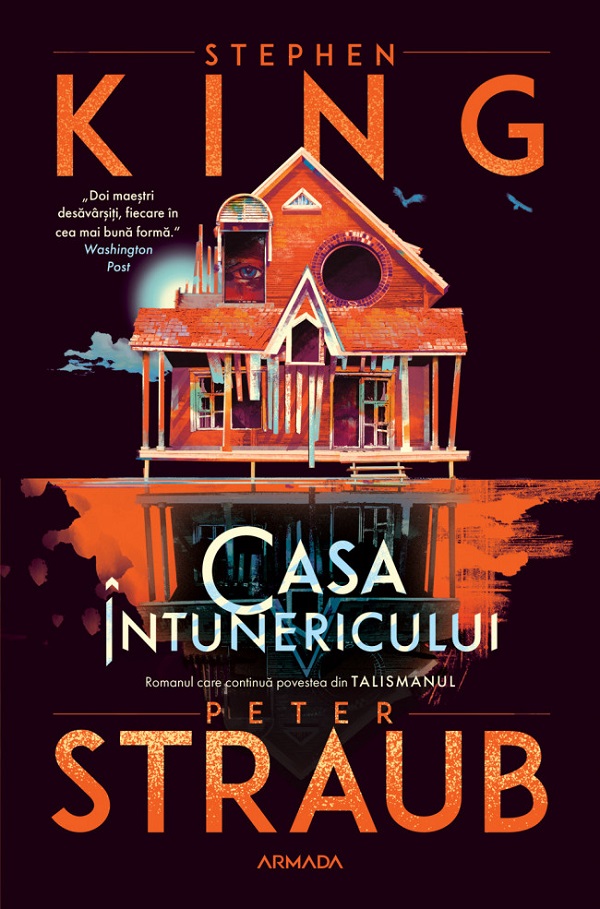 Casa intunericului - Stephen King, Peter Straub