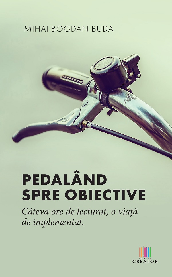 Pedaland spre obiective - Mihai Bogdan Buda