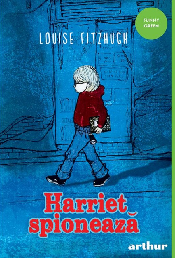 Harriet spioneaza - Louise Fitzhugh