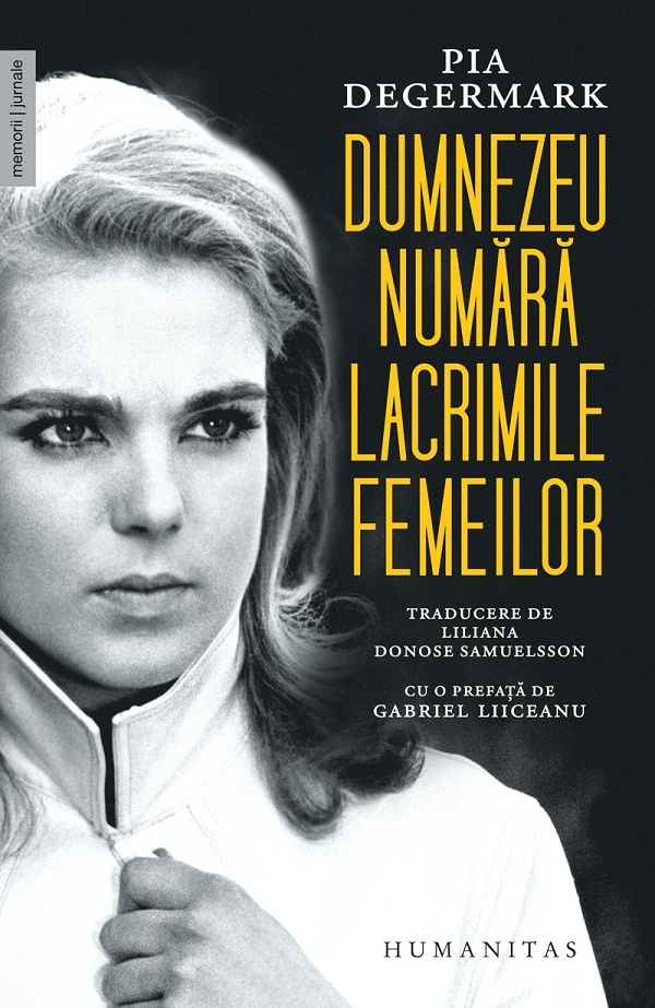 Dumnezeu numara lacrimile femeilor - Pia Degermark
