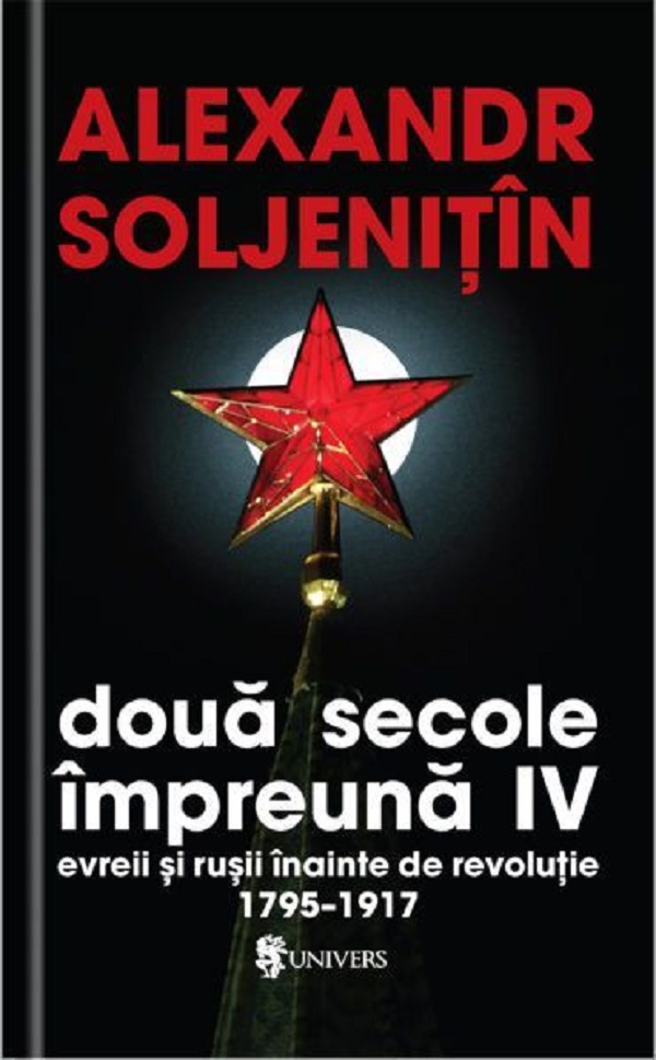 Pachet 4 volume: Doua secole impreuna - Alexandr Soljenitin