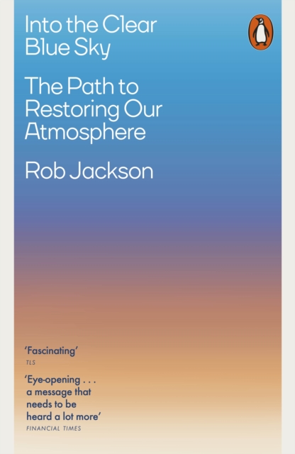 Into the Clear Blue Sky - Rob Jackson