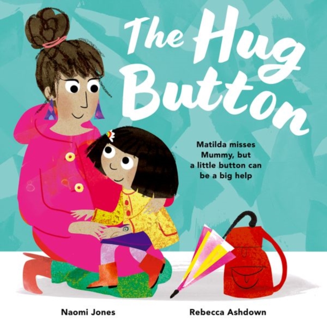 Hug Button - Naomi Jones
