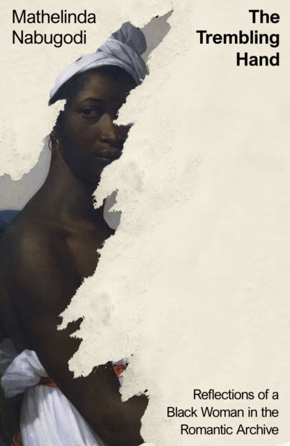 Trembling Hand - Mathelinda Nabugodi