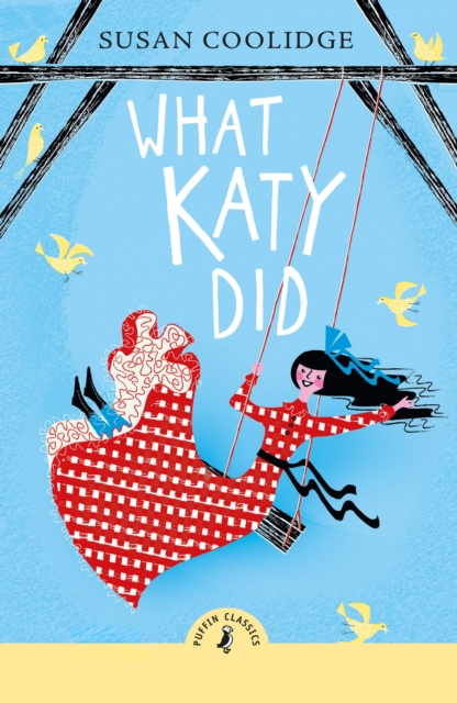 What Katy Did - Susan Coolidge
