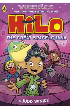 Coperta cărții 'Hilo: The Great Space Iguana - Judd Winick'
