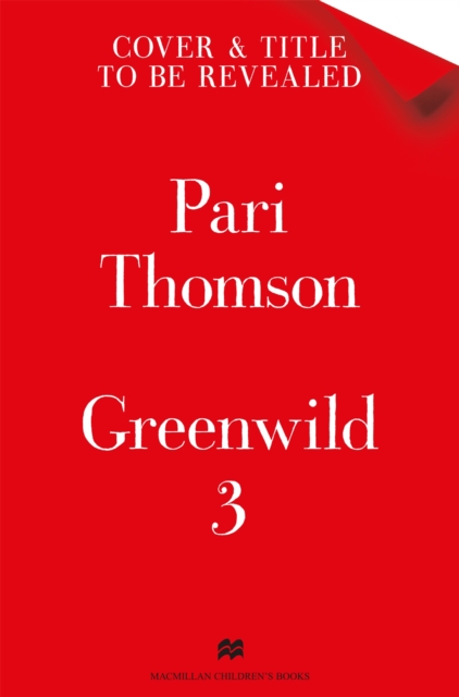 Greenwild: The Forest in the Sky - Pari Thomson