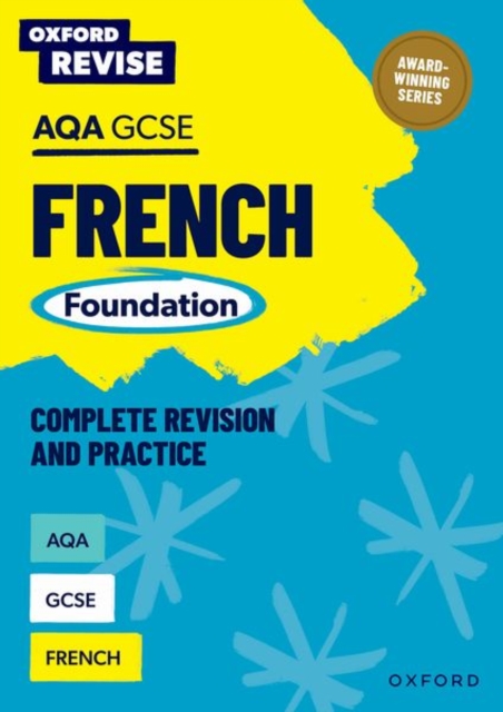 Oxford Revise: AQA GCSE French Foundation - Sheena Newland