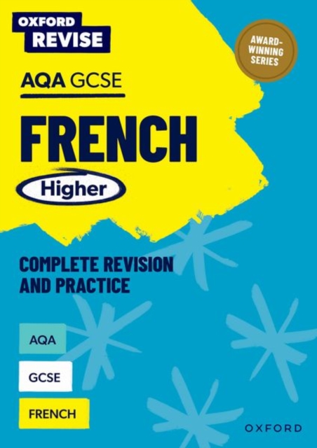 Oxford Revise: AQA GCSE French Higher - Sheena Newland