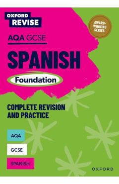 Poza produsului Oxford Revise: AQA GCSE Spanish Foundation - Tony|antonio Garca­a Sa¡nchez Weston