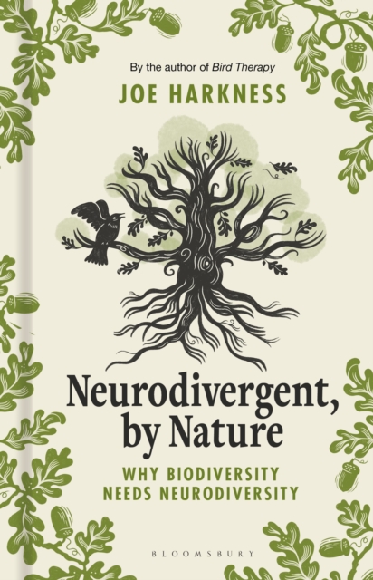 Neurodivergent, By Nature - Joe Harkness