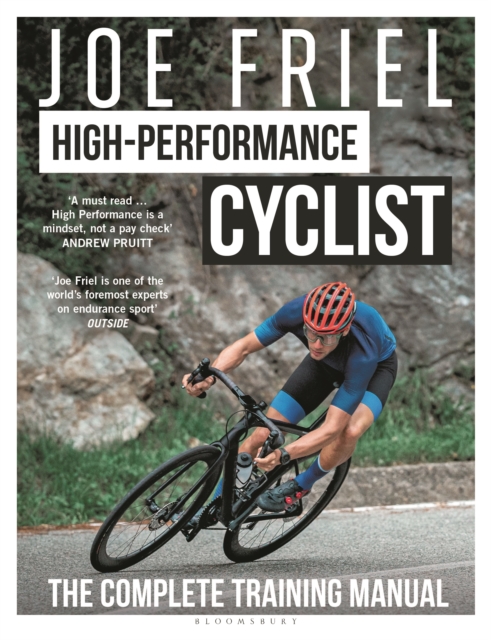 Joe Friel’s High-Performance Cyclist - Joe Friel