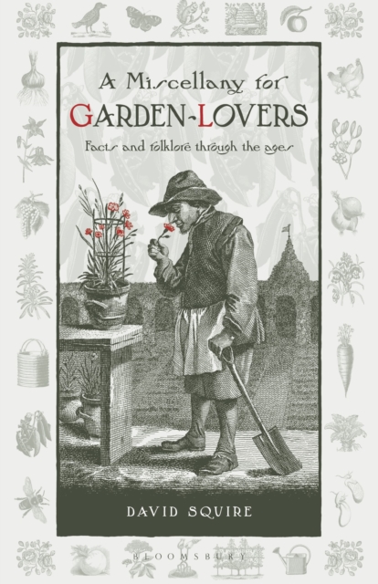 Miscellany for Garden-Lovers - David Squire
