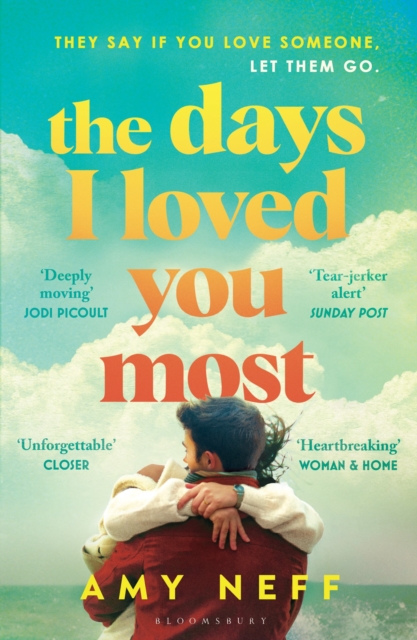 Days I Loved You Most - Amy Neff