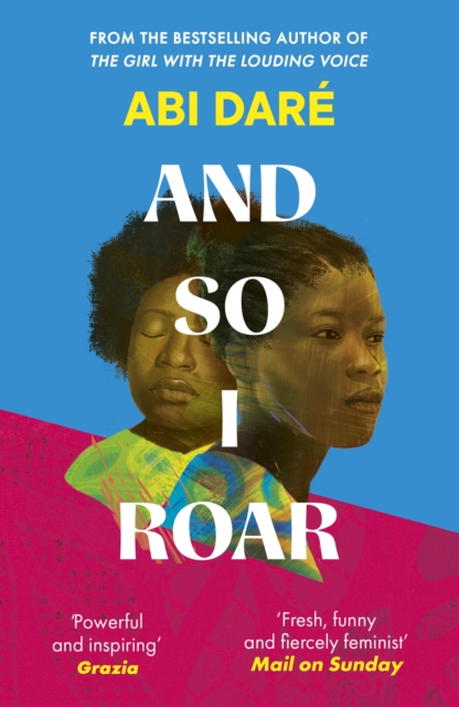 And So I Roar - Abi Dare