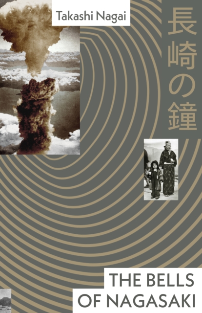 Bells of Nagasaki - Takashi Nagai
