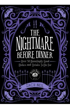 Nightmare Before Dinner - Zach Neil