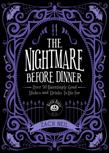 Nightmare Before Dinner - Zach Neil