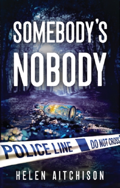 Somebody's Nobody - Helen Aitchison