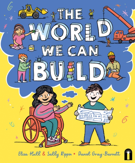 World We Can Build - Sally|hull Rippin