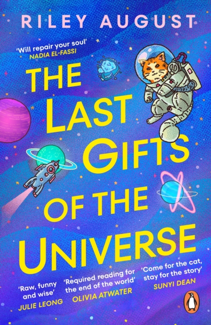 Last Gifts of the Universe - Riley August