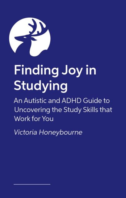 Finding Joy in Studying - Victoria Honeybourne